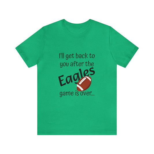 Game Time EAGLES - Unisex Short Sleeve Tee (dark text)