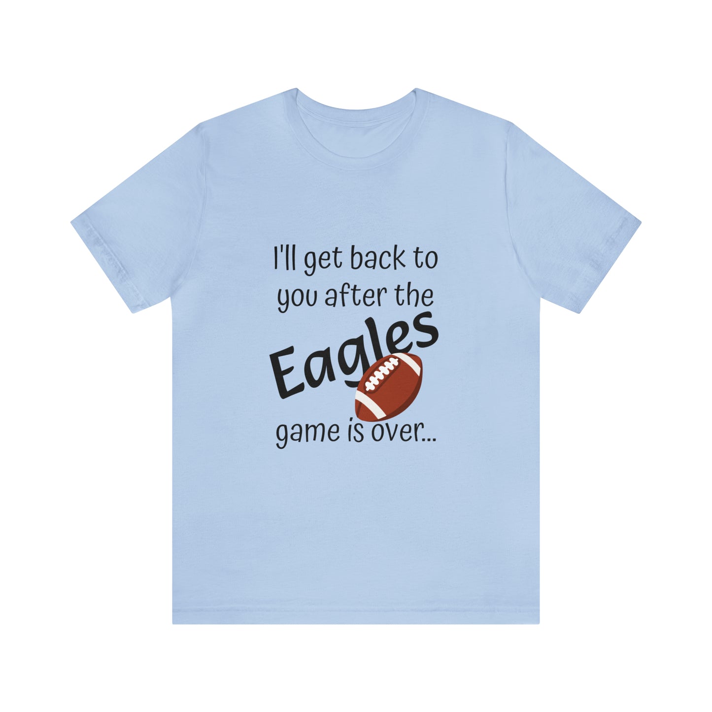 Game Time EAGLES - Unisex Short Sleeve Tee (dark text)