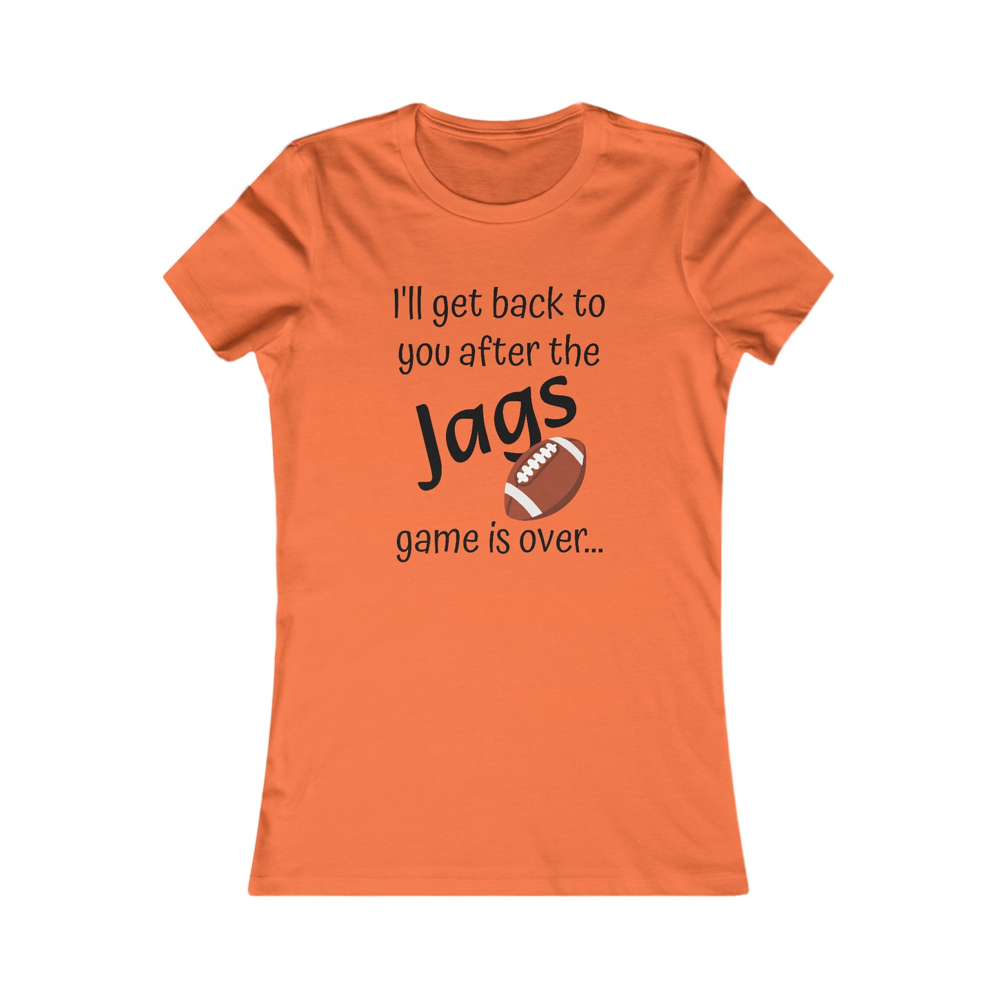 Game Time JAGS - Women's Favorite Tee (black text)