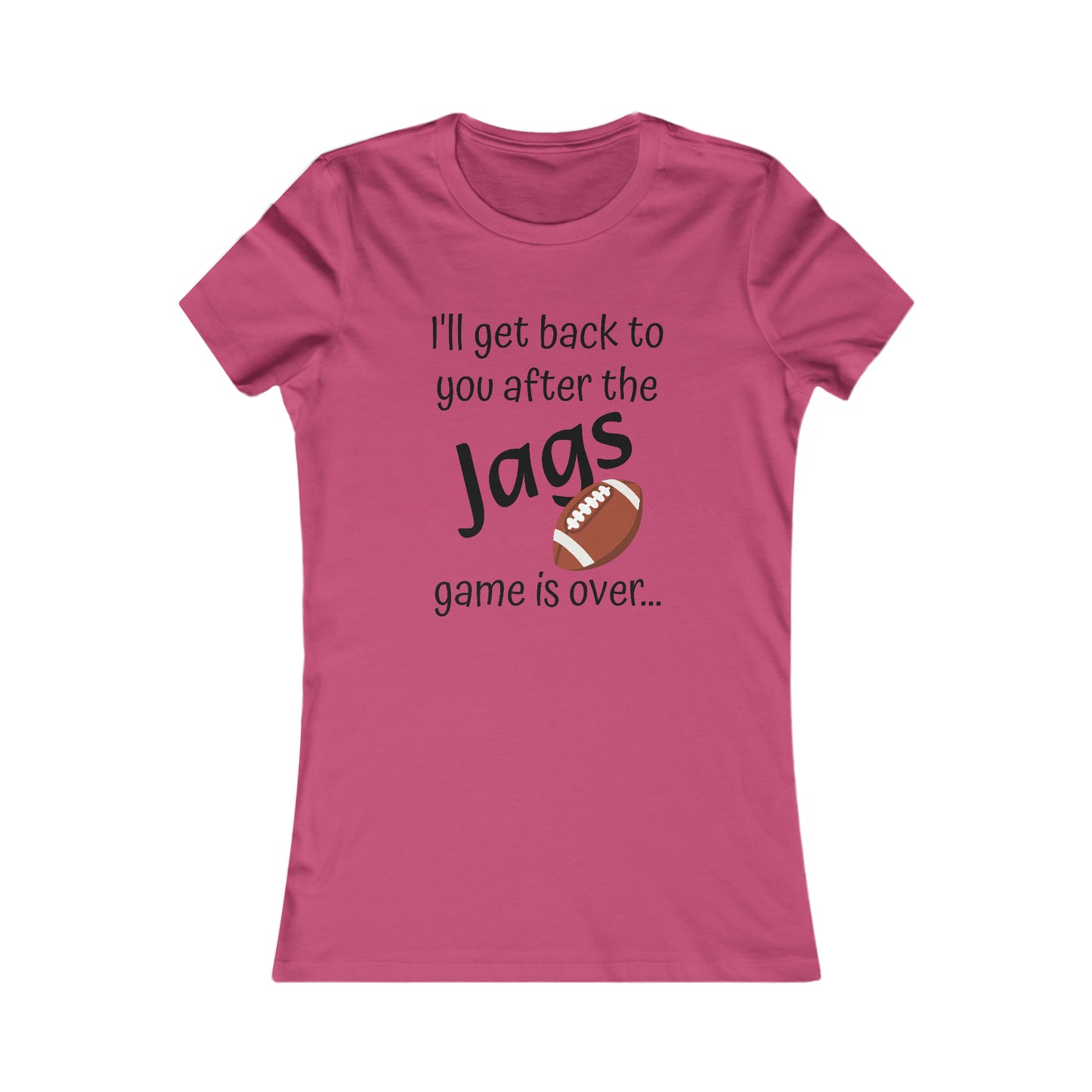 Game Time JAGS - Women's Favorite Tee (black text)