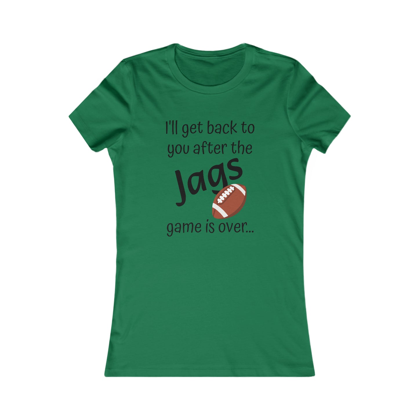 Game Time JAGS - Women's Favorite Tee (black text)