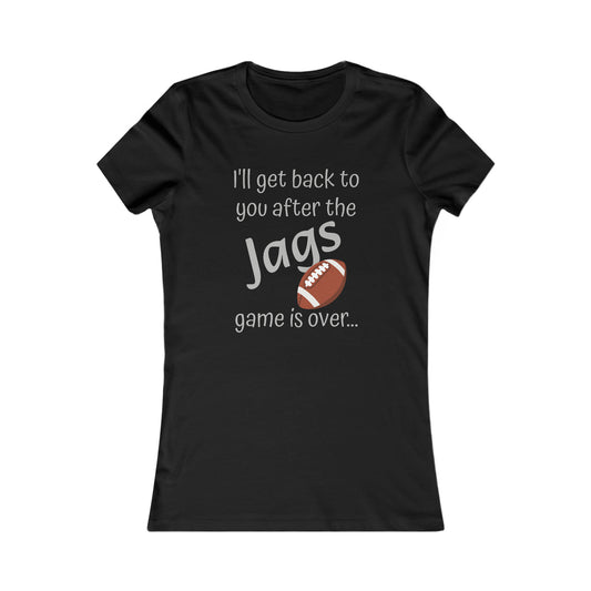 Game Time JAGS - Women's Favorite Tee (light text)