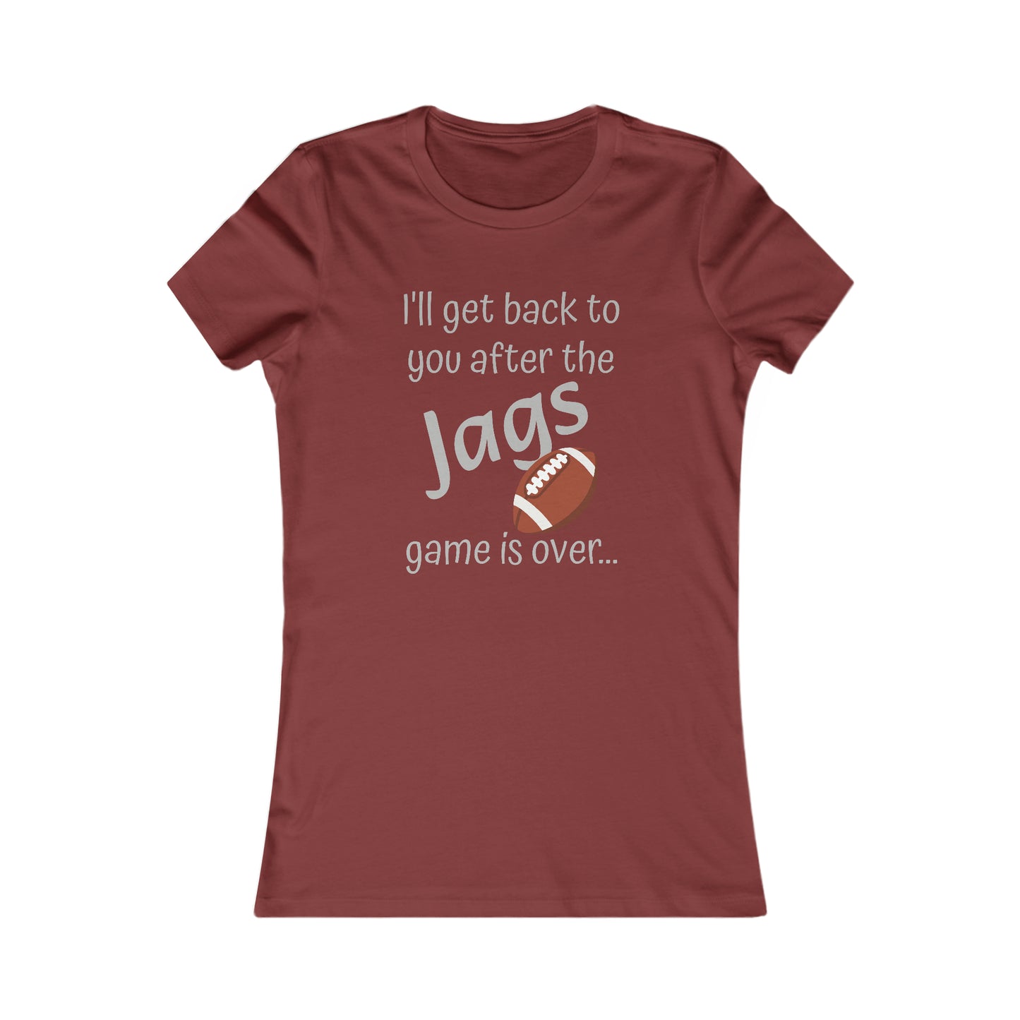 Game Time JAGS - Women's Favorite Tee (light text)