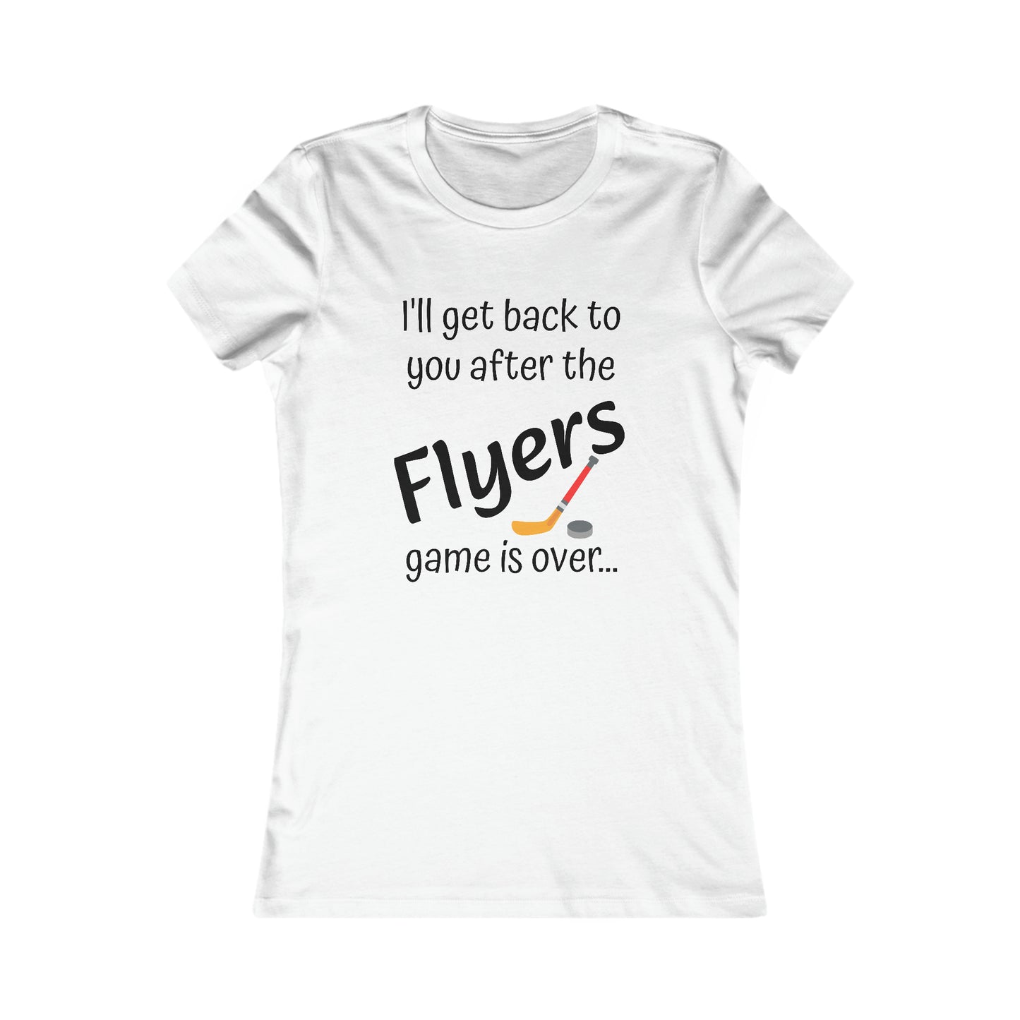 Game Time FLYERS - Women's Favorite Tee (black text)