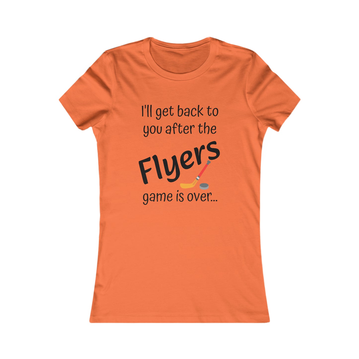 Game Time FLYERS - Women's Favorite Tee (black text)