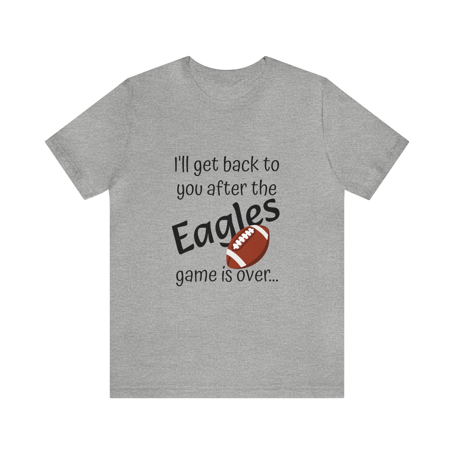 Game Time EAGLES - Unisex Short Sleeve Tee (dark text)