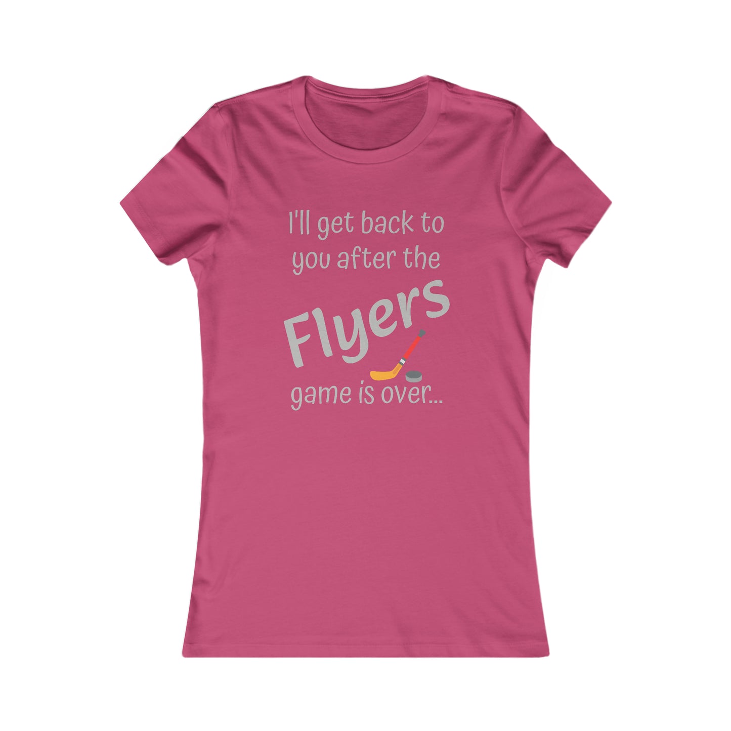 Game Time FLYERS - Women's Favorite Tee (light text)