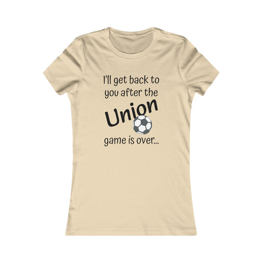 Game Time UNION - Women's Favorite Tee (black text)