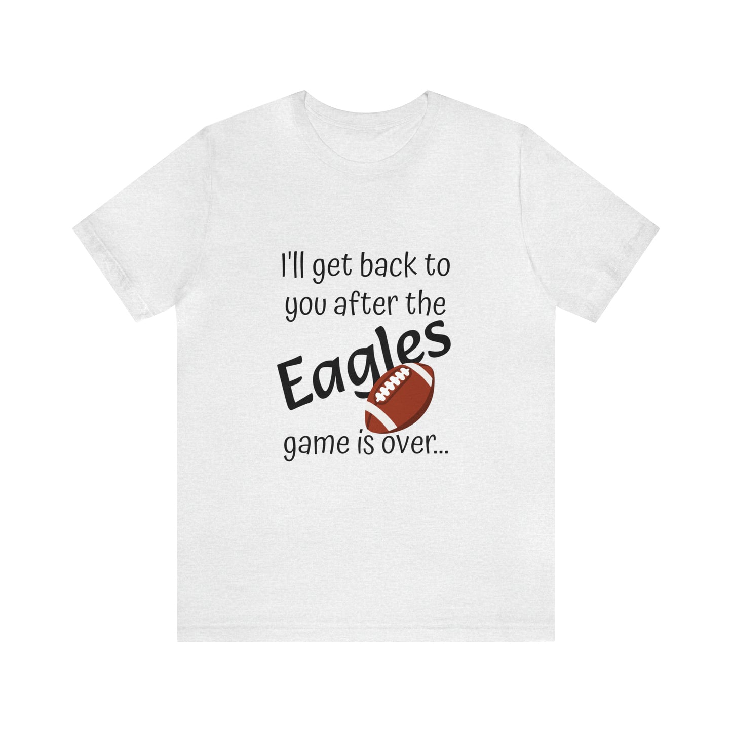 Game Time EAGLES - Unisex Short Sleeve Tee (dark text)