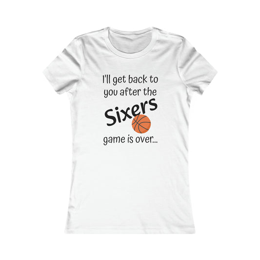 Game Time SIXERS - Women's Favorite Tee (black text)