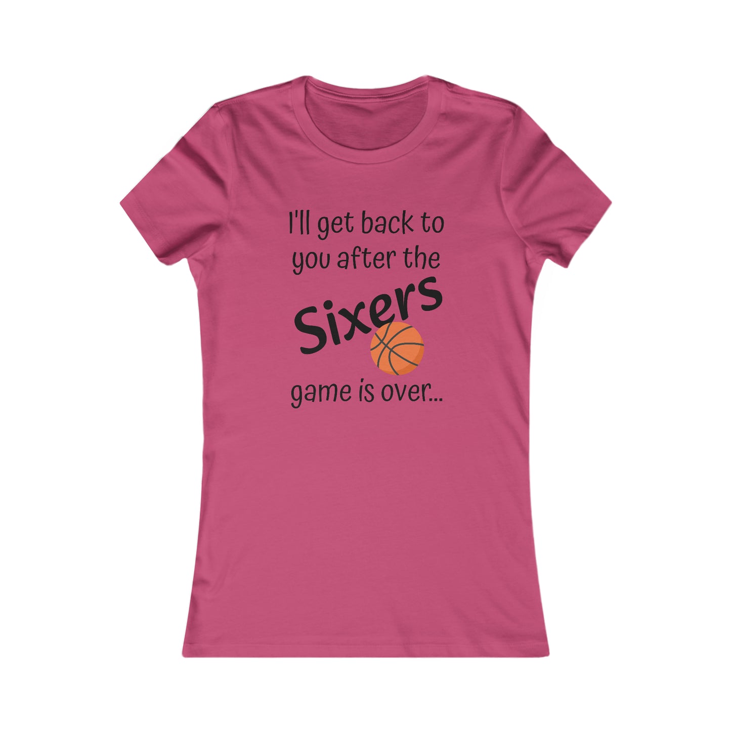 Game Time SIXERS - Women's Favorite Tee (black text)