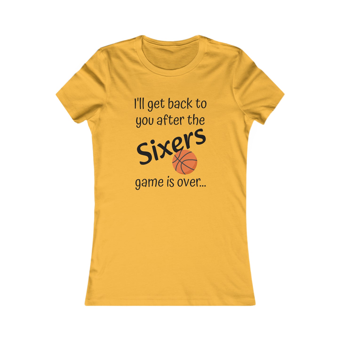 Game Time SIXERS - Women's Favorite Tee (black text)