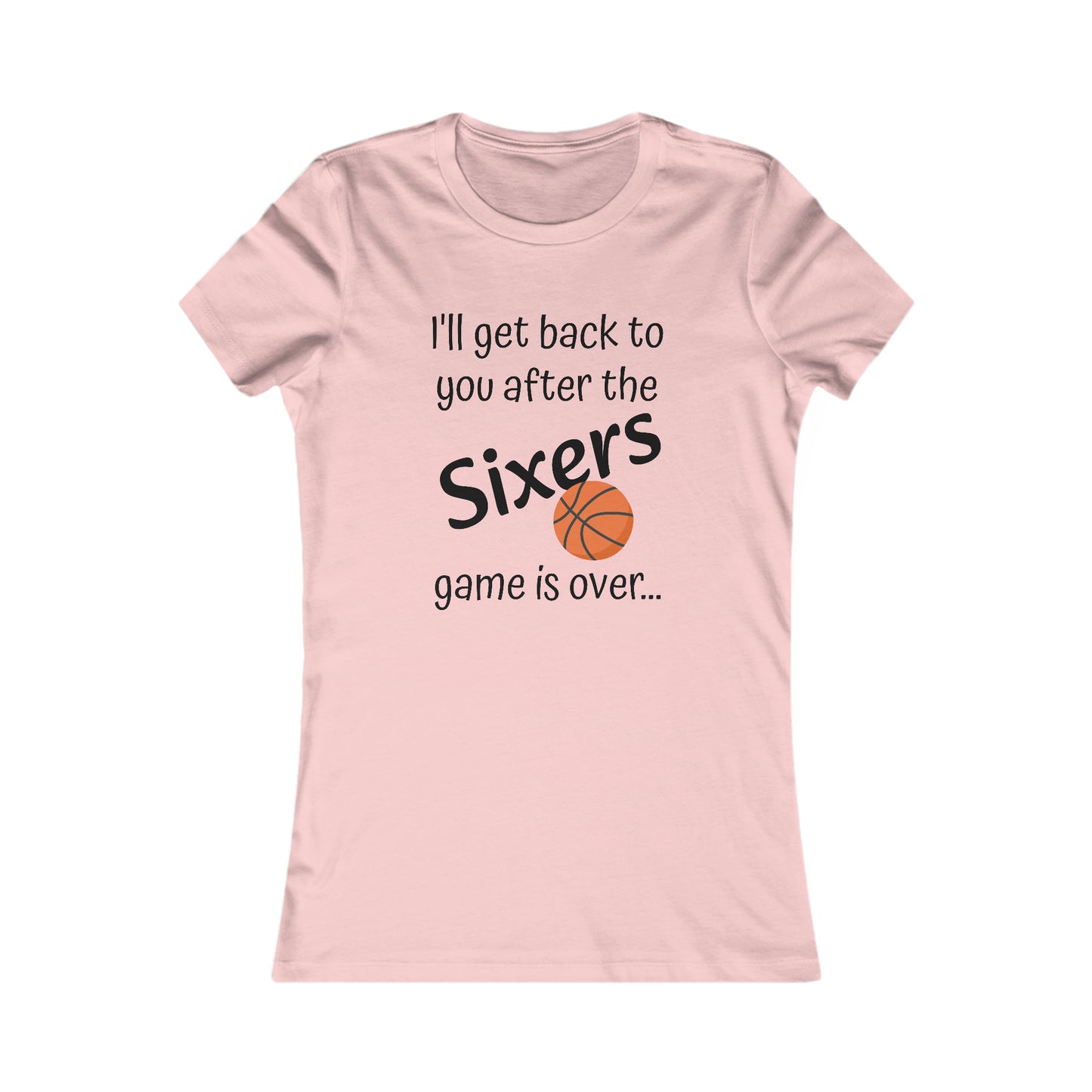 Game Time SIXERS - Women's Favorite Tee (black text)