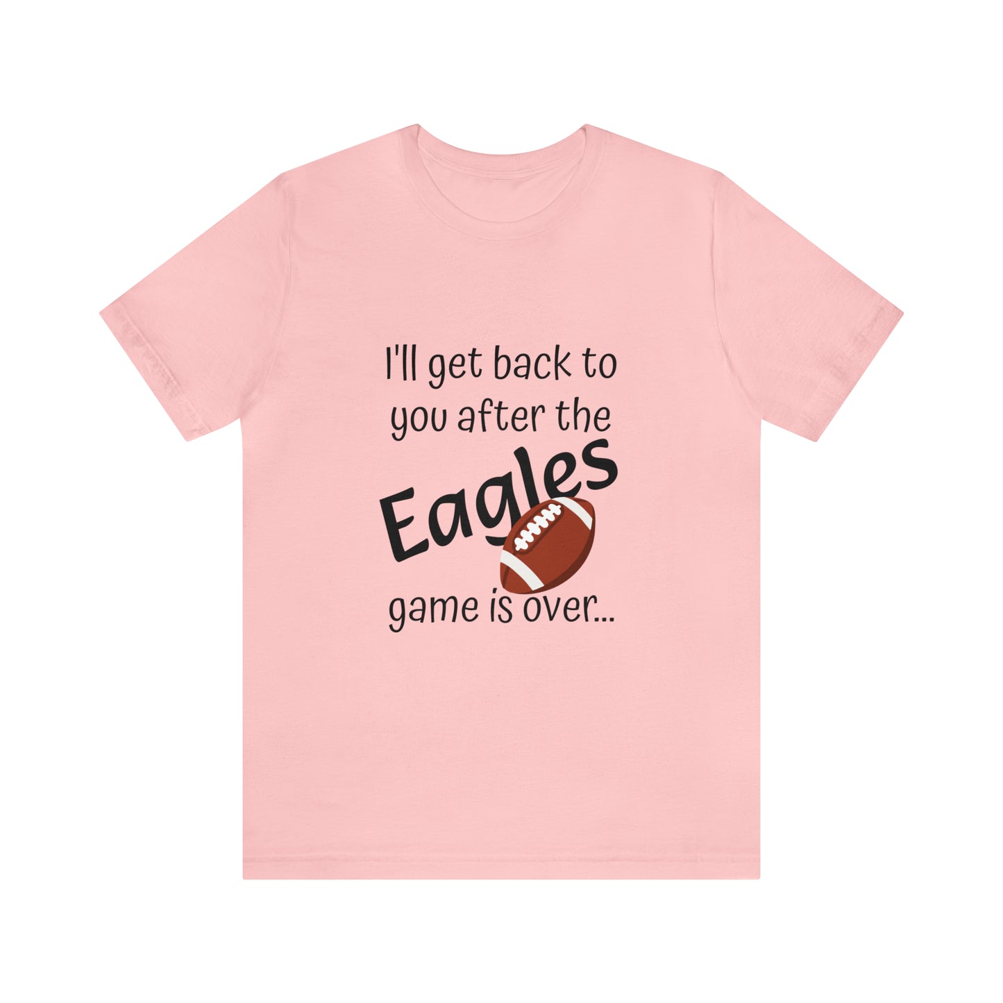 Game Time EAGLES - Unisex Short Sleeve Tee (dark text)