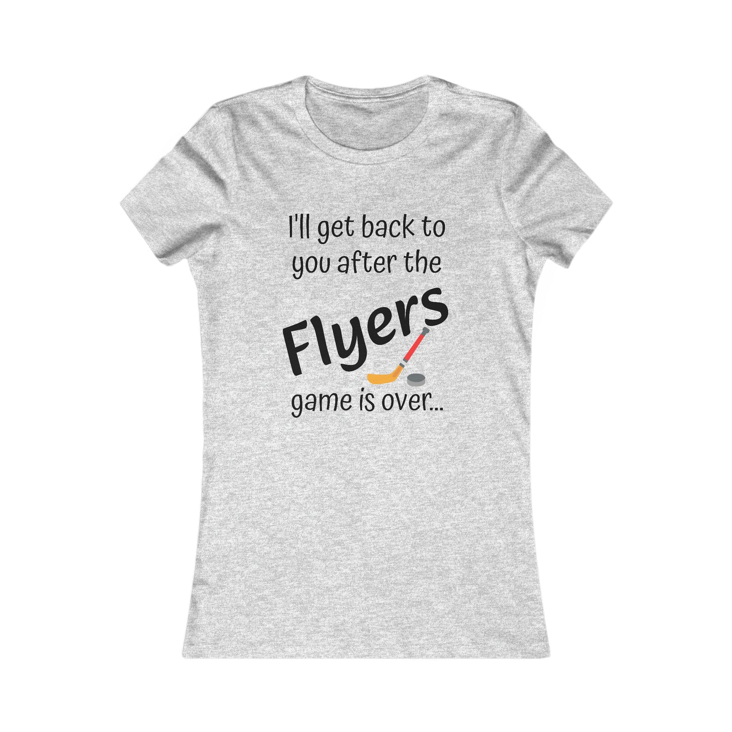 Game Time FLYERS - Women's Favorite Tee (black text)