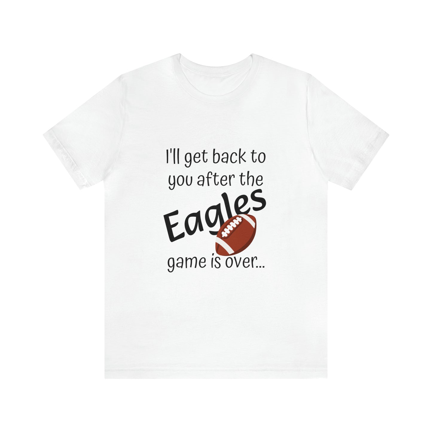 Game Time EAGLES - Unisex Short Sleeve Tee (dark text)