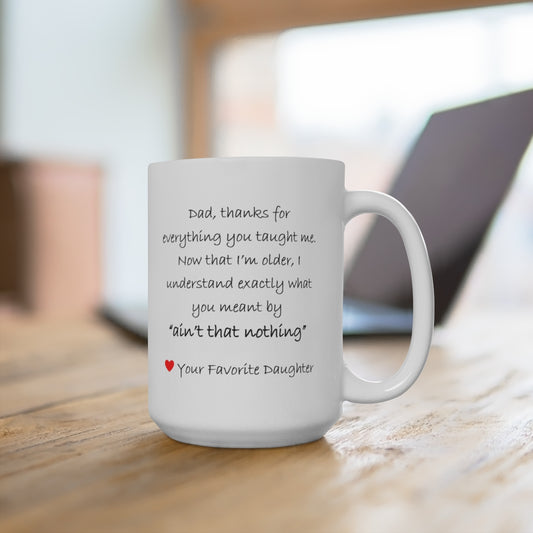 Ceramic Mug 15oz - Dad/Daughter