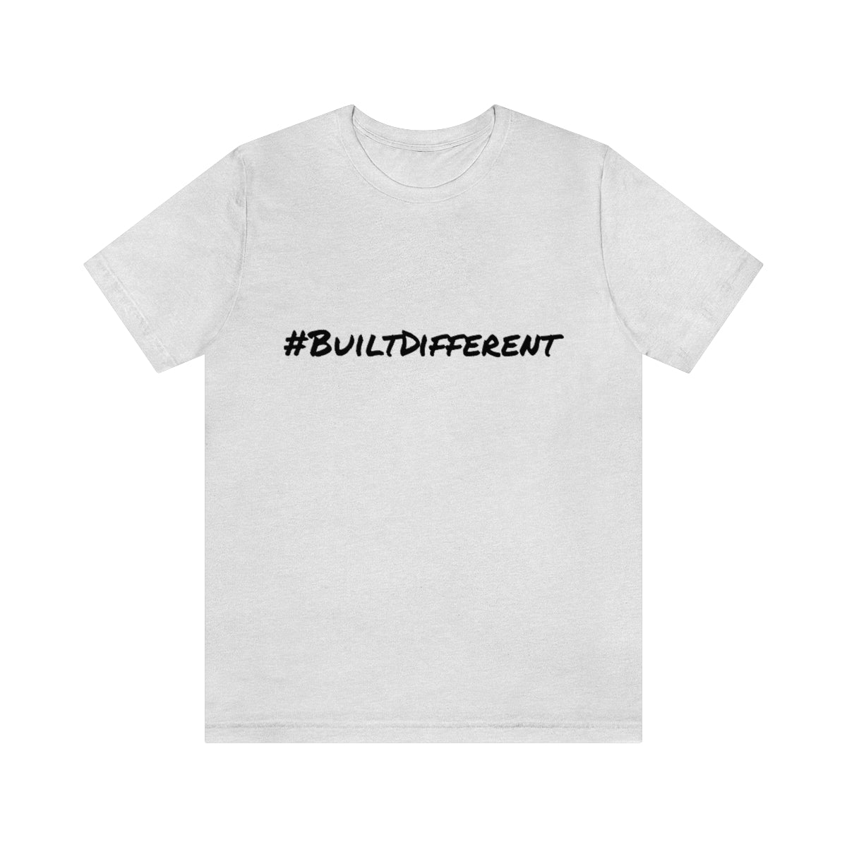 #BuiltDifferent - Unisex Jersey Short Sleeve Tee