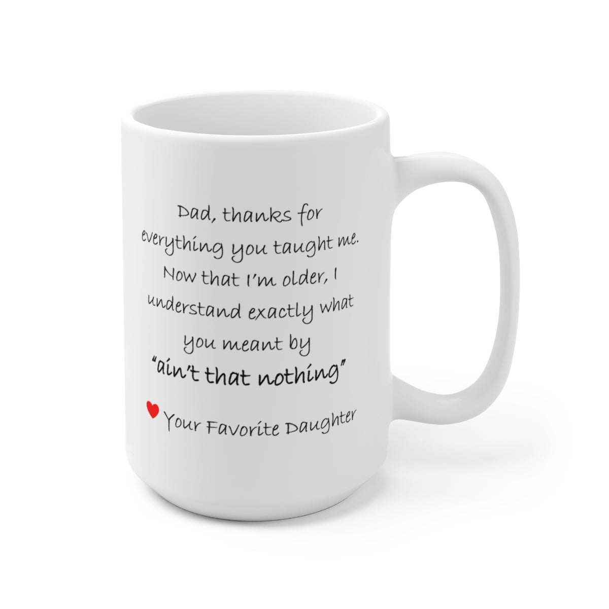 Ceramic Mug 15oz - Dad/Daughter