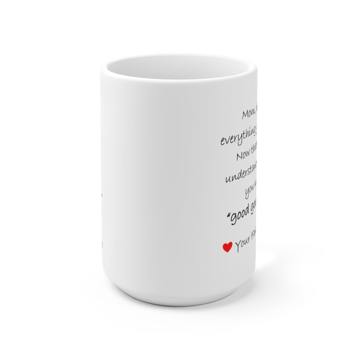 Ceramic Mug 15oz - Mom/Daughter